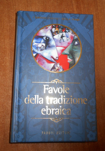 Favole della tradizione - della,