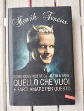 Come convincere gli altri a