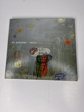 Ed Gerhard: There and Gone