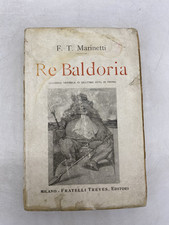 F.T. MARINETTI - RE BALDORIA -