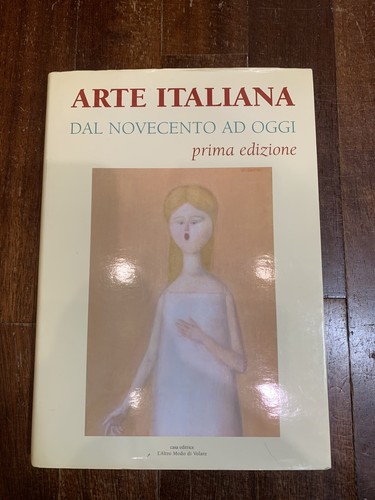 Arte italiana dal novecento - arte,