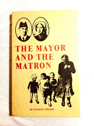 The mayor and - the, matron
