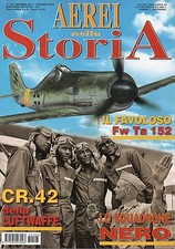 Aerei nella Storia 2015 105#Il favoloso Fw Ta 152,CR. 42 della Luftwaffe