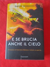 E SE BRUCIA ANCHE IL CIELO