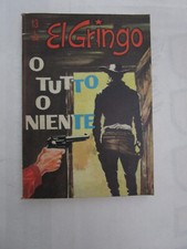 #EL GRINGO  N 13 / OTTOBRE 1966 / O TUTTO O NIENTE 