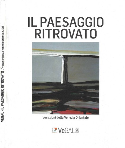 Paesaggio ritrovato - il,