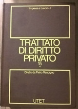 TRATTATO DI DIRITTO PRIVATO Diretto da Pietro Rescigno Vol. 15 Utet 1986