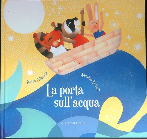 Porta sull acqua colloredo - sull'acqua,