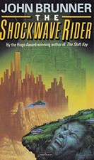 Shockwave Rider by Brunner