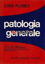 Patologia generale Piccin Florey Lord, Merlini Dino medicina 
