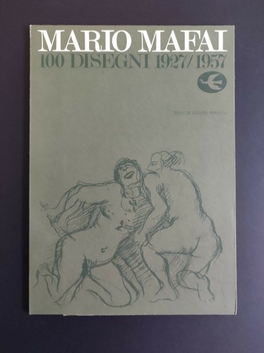 Mario mafai 100 disegni - mafai,,