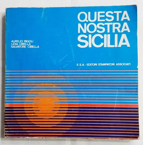 Questa nostra sicilia - nostra, aurelio