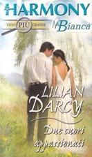  Q3b - DUE CUORI APPASSIONATI - Lilian Darcy - Harmony Bianca 1184 / 2006