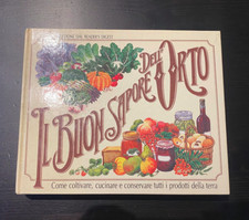 "IL BUON SAPORE DELL'ORTO", AA.VV, READER'S DIGEST, 1^EDIZIONE 1983
