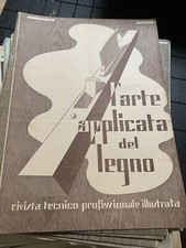 L’ARTE APPLICATA DEL LEGNO N°6 1942 PONTICELLI AMACA ALTALENA GIOCHI 