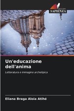 Un'educazione dell'anima by