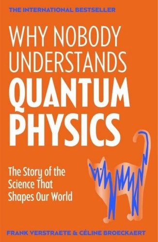 Why nobody understands quantum - understands,