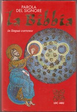 Parola del Signore. La Bibbia. Elledici. Traduzione interconfessionale in lin...