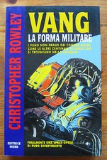 CHRISTOPHER ROWLEY: Vang: La forma militare  p. e.  2002  NORD  Nuovo