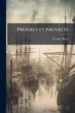 Progres et pauvrete by Henry