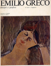 Ragghianti,Carlo Ludovico. - Emilio Greco Disegni e Grafica. 