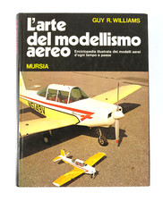PRL) ENCICLOPEDIA AEREI L' ARTE DEL MODELLISMO AEREO G.R. WILLIAMS PLANE AVION