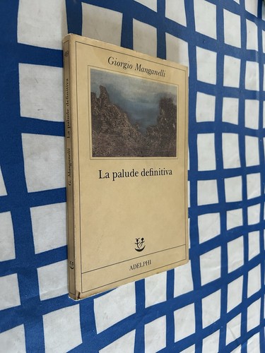 Manganelli giorgio la palude - la,