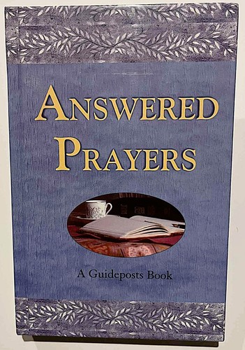 Answered prayers a - answered,