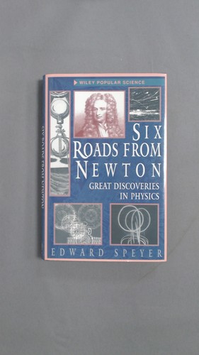 Six roads from newton great - from, newton: