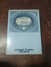 Libro Immagini Di Torino Nei Secoli