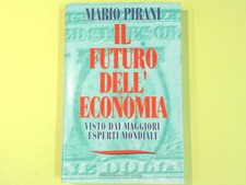 IL FUTURO DELL'ECONOMIA PIRANI