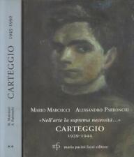 MARCUCCI Mario / PARRONCHI Alessandro. "NELL'ARTE LA SUPREMA NECESSITA". 2008