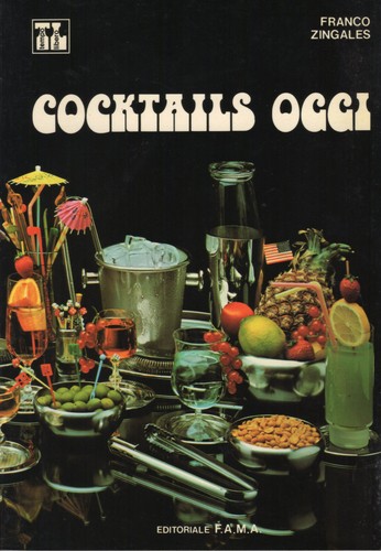 Libro cocktails oggi cosa sono - cocktails,