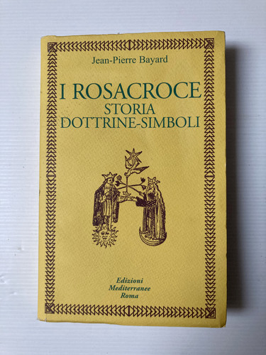 Rosacroce storia dottrine - storia,