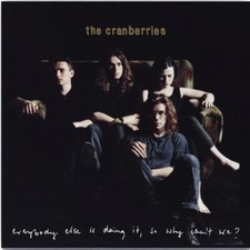 The Cranberries EVERYBODY ELSE