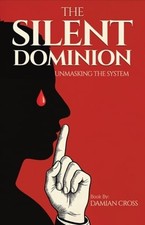 The silent dominion unmasking - dominion:,