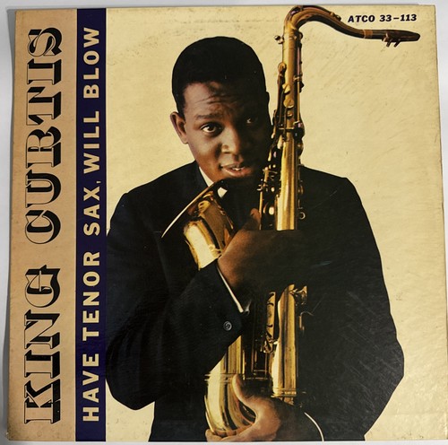 King curtis have tenor sax - curtis,