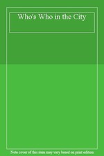 Who's Who in the City