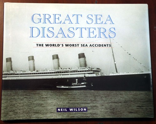Great sea disasters neil - disasters, di