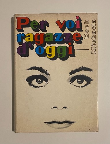 Per voi ragazze - , d´oggi