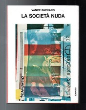 Vance Packard La società nuda