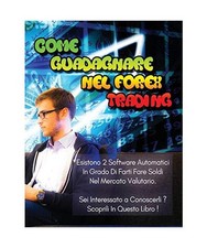 Come Guadagnare Nel Forex