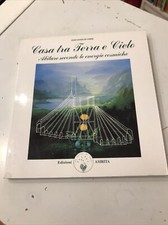 Jean-Charles Fabre CASA TRA TERRA E CIELO Abitare secondo le energie cosmiche