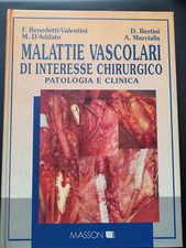 Malattie vascolari di interesse chirurgico. Patologia e clinica