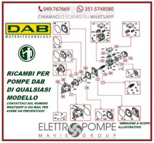 RICAMBI DAB PER TUTTE POMPE MOTORI O AUTOCLAVE - WHATTSAPP 3515748580  