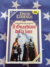 (x) David Eddings: I GUARDIANI DELLA LUCE (p.e.1989 Sperling & Kupfer)