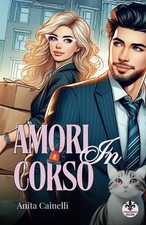 Libri Anita Cainelli - Amori