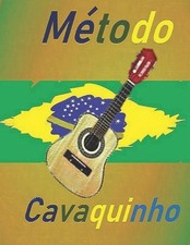 Mtodo Cavaquinho by Juka Fernandes (Portuguese) Paperback Book