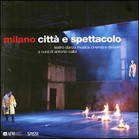 Milano. Città e spettacolo