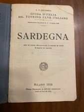 SARDEGNA GUIDA ITALIA TCI TOURING CLUB ITALIANO L..V. BERTARELLI MILANO 1918